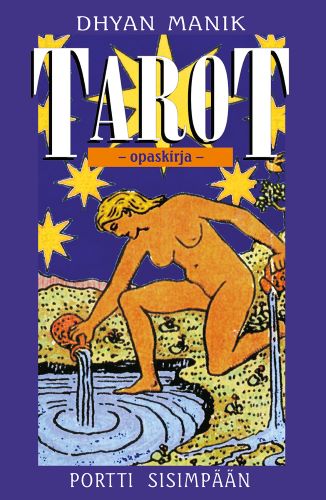 Dhyan Manik: Tarot – portti sisimpään