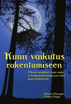 Paungger Johanna & Poppe Thomas:
Kuun vaikutus rakentamiseen