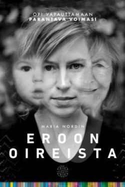 Nordin Maria: Eroon oireista