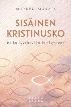 Mäkelä Markku: Sisäinen kristinusko