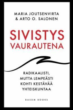 Joutsenvirta Maria & Salonen Arto O.: Sivistys vaurautena