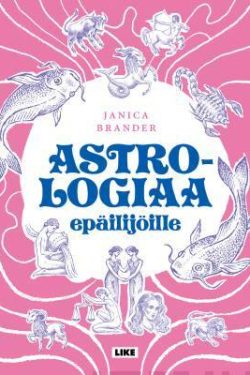Brander Janica: Astrologiaa epäilijöille