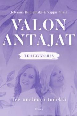 Pimiä Vappu & Huhtamäki Johanna: Valon antajat tehtäväkirja
