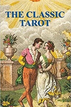 Della Rocca C. & Gumppenberg V. : The Classic Tarot