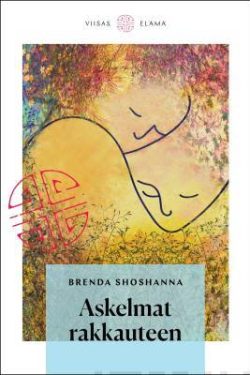 Shoshanna Brenda: Askelmat rakkauteen -tehtäväkirja