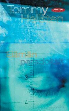 Hellsten Tommy: Elämän paradoksit