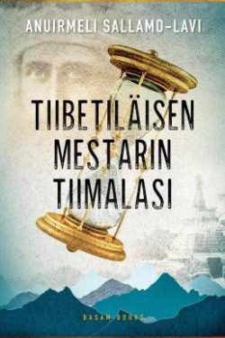 Sallamo-Lavi Anuirmeli: Tiibetiläisen mestarin tiimalasi