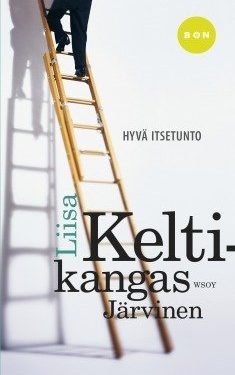 Keltikangas-Järvinen Liisa: Hyvä itsetunto