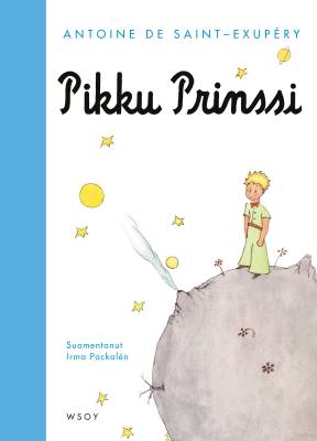 de Saint-Exupéry Antoine: Pikku Prinssi