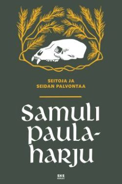 Paulaharju Samuli: Seitoja ja seidan palvontaa