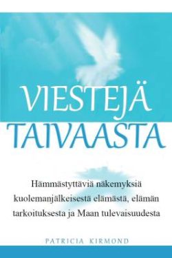 Kirmond Patricia: Viestejä taivaasta