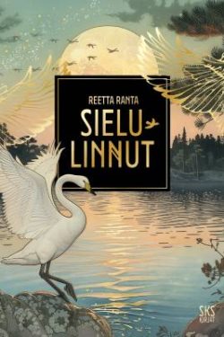 Ranta Reetta: Sielulinnut