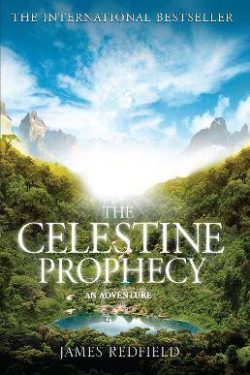 Redfield James: The Celestine Prophecy