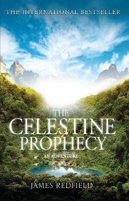 Redfield James: The Celestine Prophecy