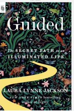 Jackson Laura Lynne: Guided - The Secret Path to an Illuminated Life