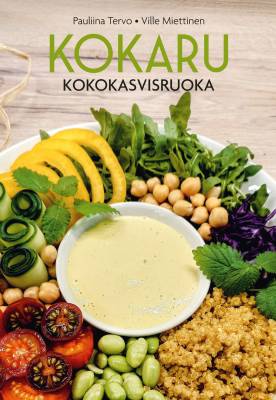Tervo Pauliina & Miettinen Ville: Kokaru - Kokokasvisruoka