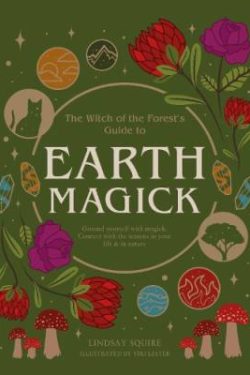 Squire Lindsay: Earth Magick