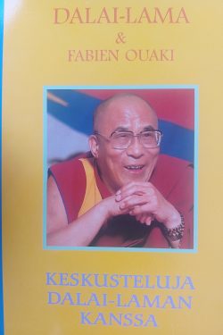 Dalai-lama & Ouaki Fabien: Keskusteluja Dalai-laman kanssa