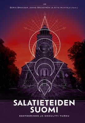 Brander Boris, Bäckström Janne & Huhtala Atte (toim.): Salatieteiden Suomi