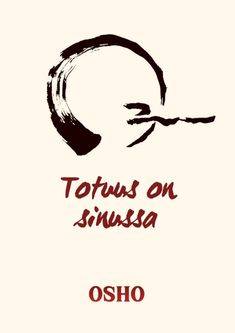 Osho: Totuus on sinussa