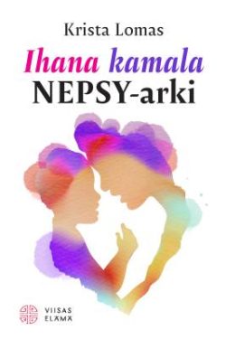 Lomas Krista: Ihana kamala nepsy-arki