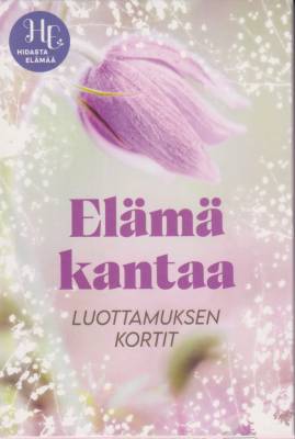 Syvärinen Katri & Wikström Sanna: Elämä kantaa - luottamuksen kortit