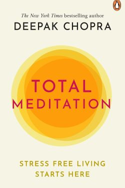 Chopra Deepak: Total Meditation