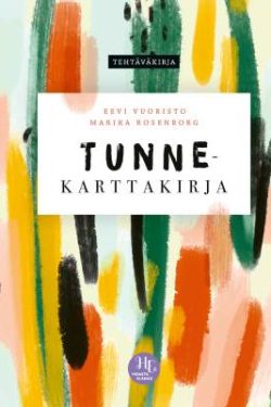 Vuoristo Eevi & Rosenborg Marika: Tunnekarttakirja - Tehtäväkirja